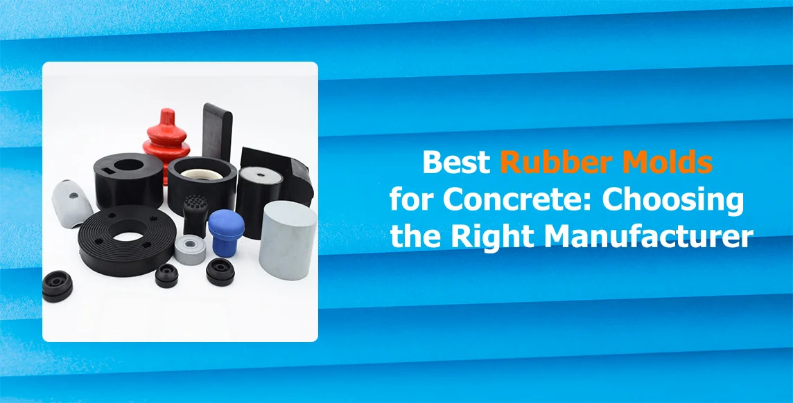 Best Rubber Molds for Concrete Choosing the Right Manufacturer